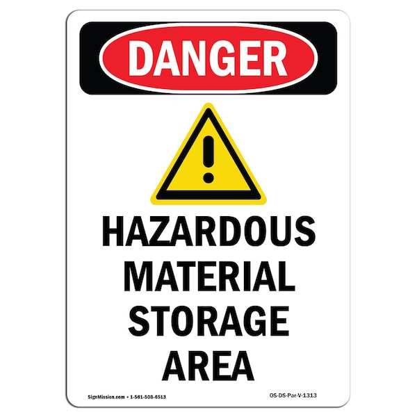 Safety Sign, OSHA Danger, 24" Height, Hazardous Material, Portrait, D-1824-V-1313